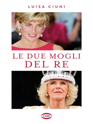 cover image of Le due mogli del re